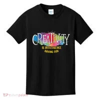 Creativity Is Intelligence Having Fun Artist Drawing Arts Kids T-Shirt thumb 0