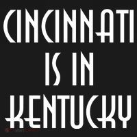 Cincinnati Is In Kentucky Sweatshirt thumb 3
