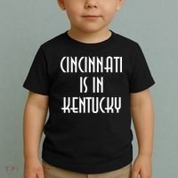 Cincinnati Is In Kentucky Toddler T-Shirt thumb 2