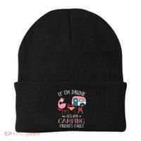 Camper If IM Drunk ItS My Camping Friends Fault Flamingo Great Gift Beanie thumb 0