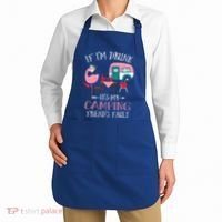 Camper If IM Drunk ItS My Camping Friends Fault Flamingo Great Gift Apron thumb 2