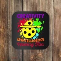 Creativity Is Intelligence Having Fun Coaster thumb 0