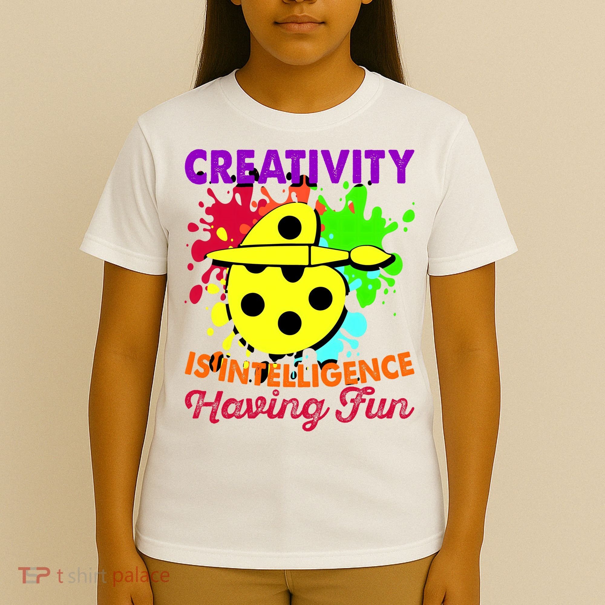 Creativity Is Intelligence Having Fun T-Shirt