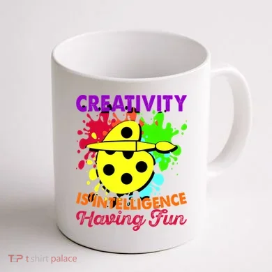 Creativity Is Intelligence Having Fun Coffee Mug back