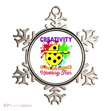 Creativity Is Intelligence Having Fun Ornament