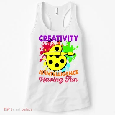 Creativity Is Intelligence Having Fun Women's Tank Top