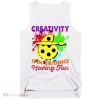 Creativity Is Intelligence Having Fun Tank Top thumb 0