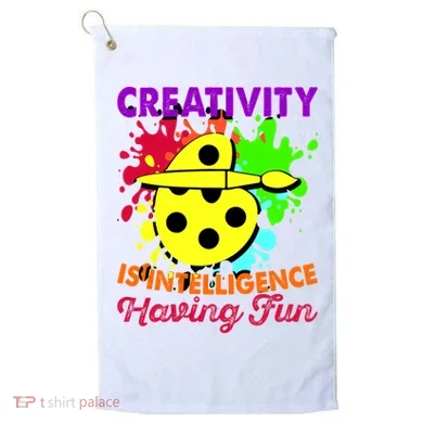 Creativity Is Intelligence Having Fun Golf Towel