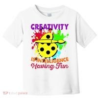 Creativity Is Intelligence Having Fun Toddler T-Shirt thumb 0
