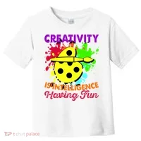 Creativity Is Intelligence Having Fun Toddler T-Shirt thumb 0
