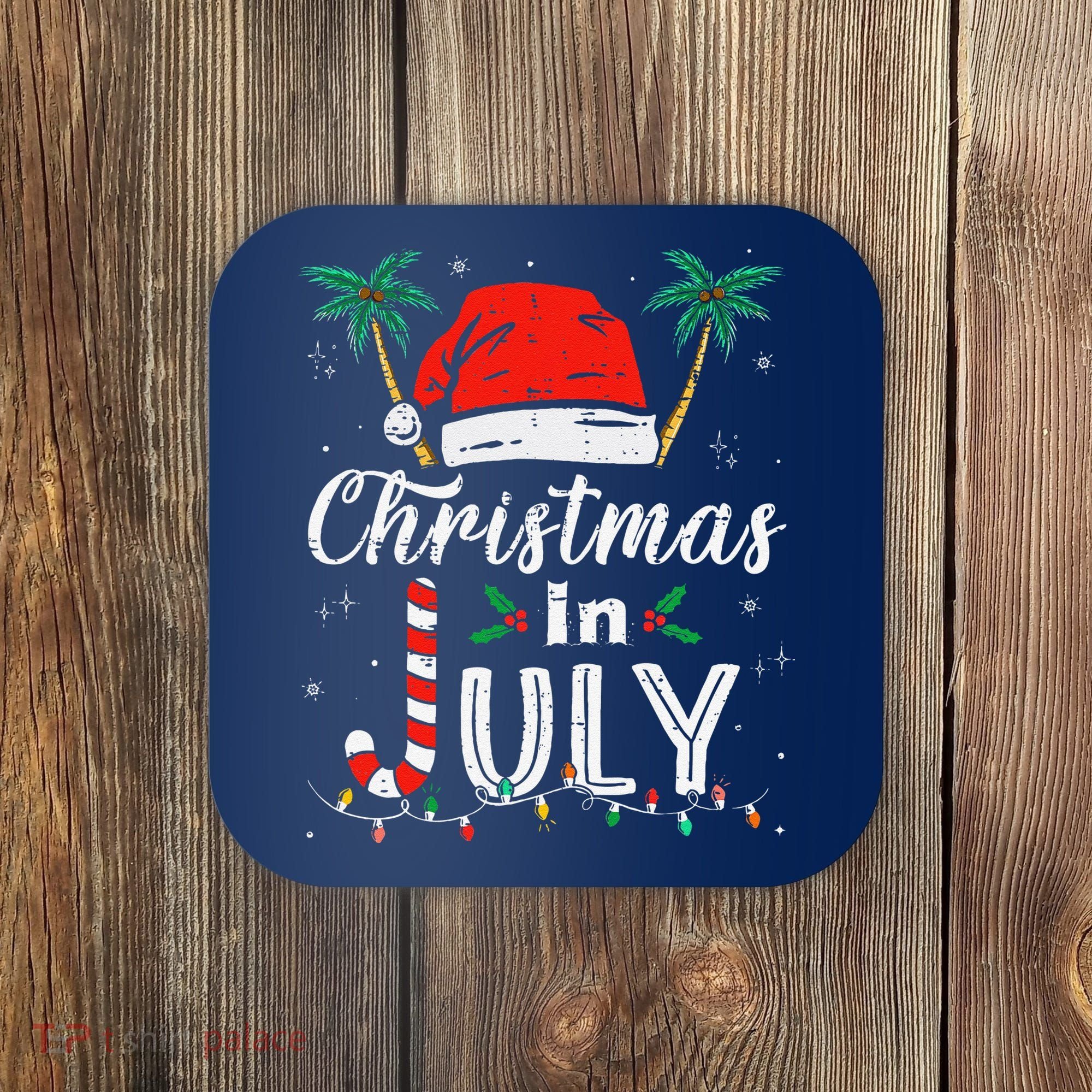 Christmas In July Santa Hat Funny Xmas Coaster