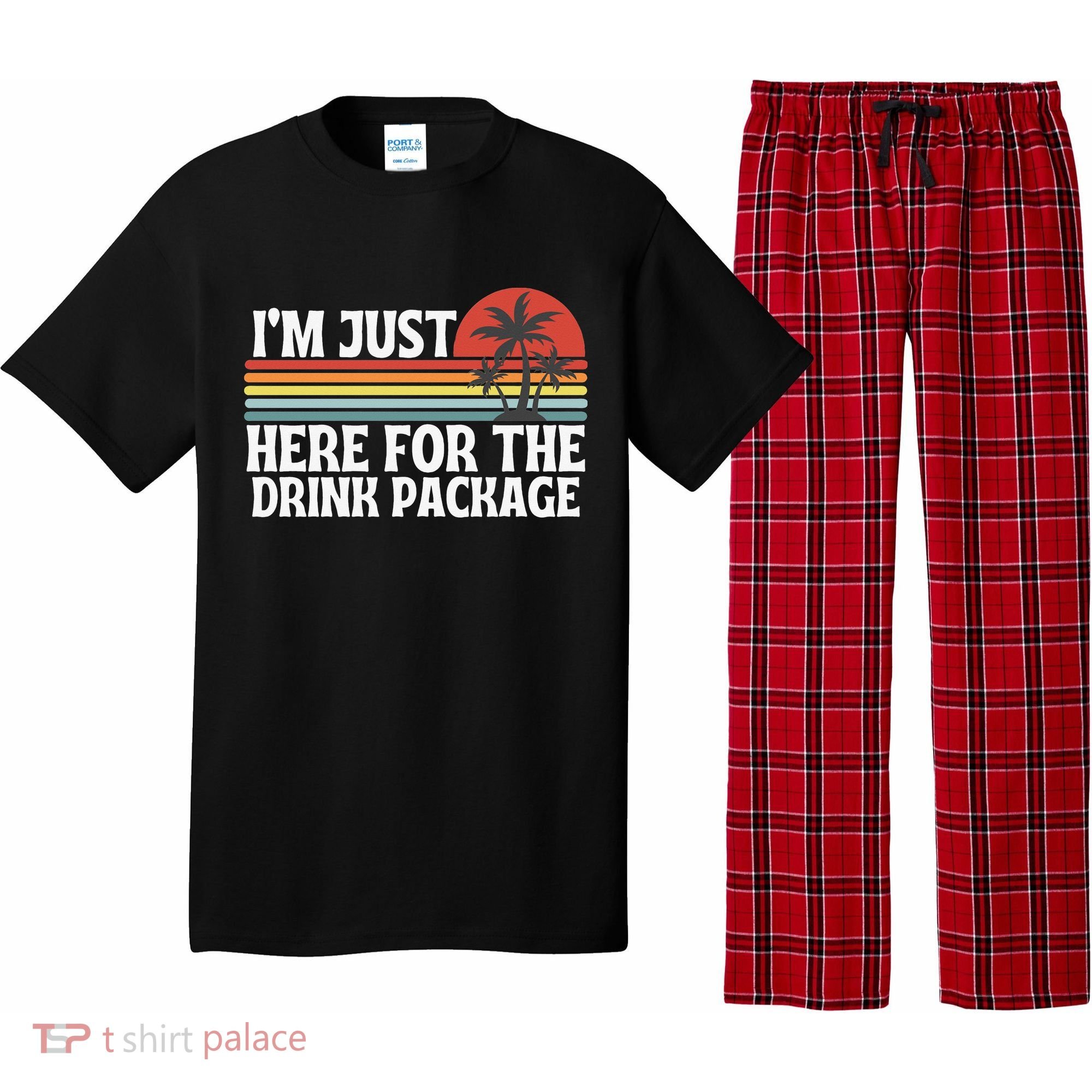 Cruise I’M Just Here For The Drink Package Pajama Set