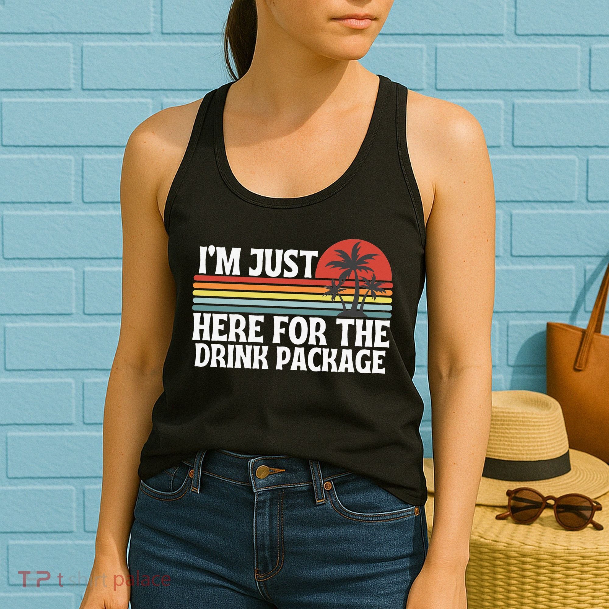 Cruise I’M Just Here For The Drink Package Women's Tank Top