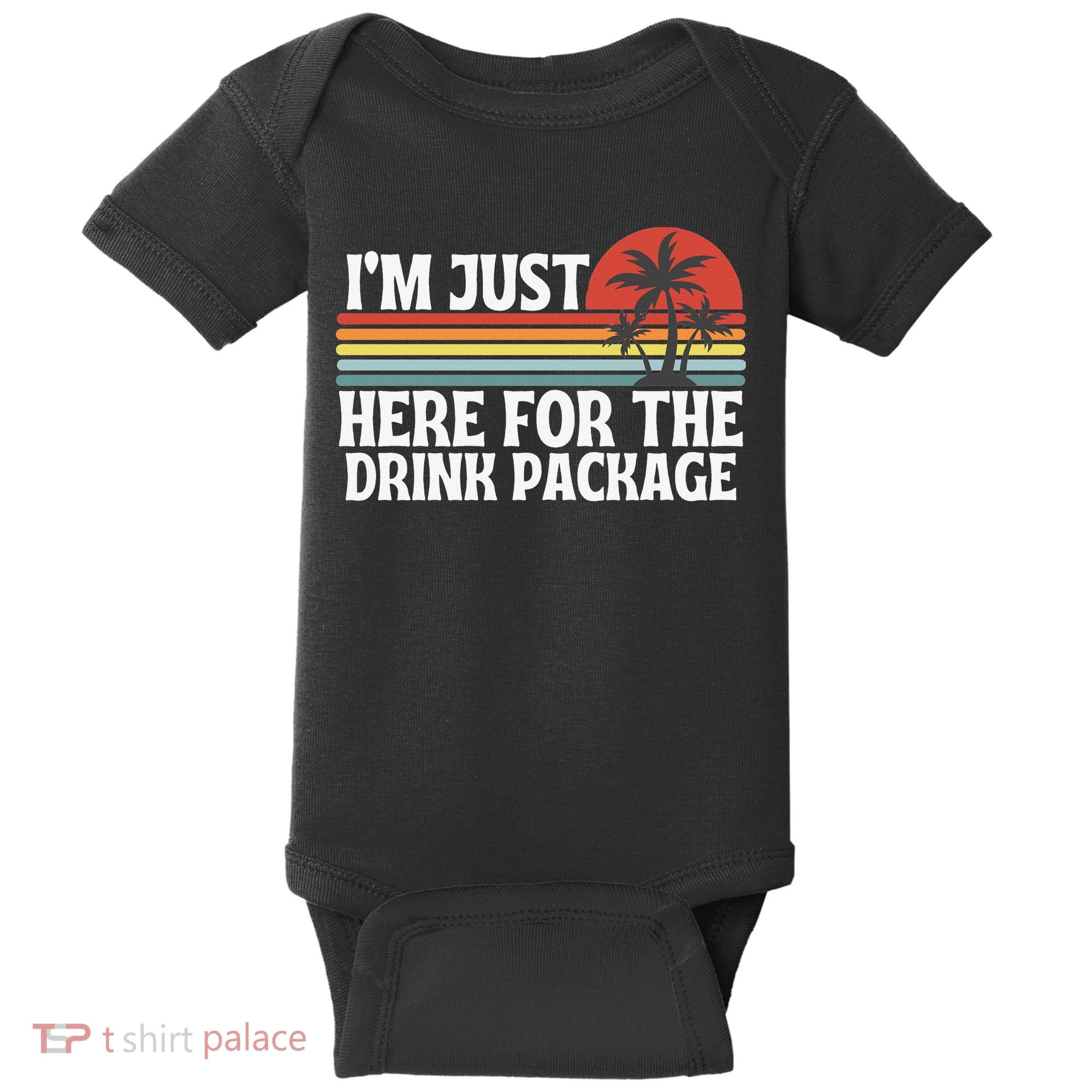 Cruise I’M Just Here For The Drink Package Baby Bodysuit