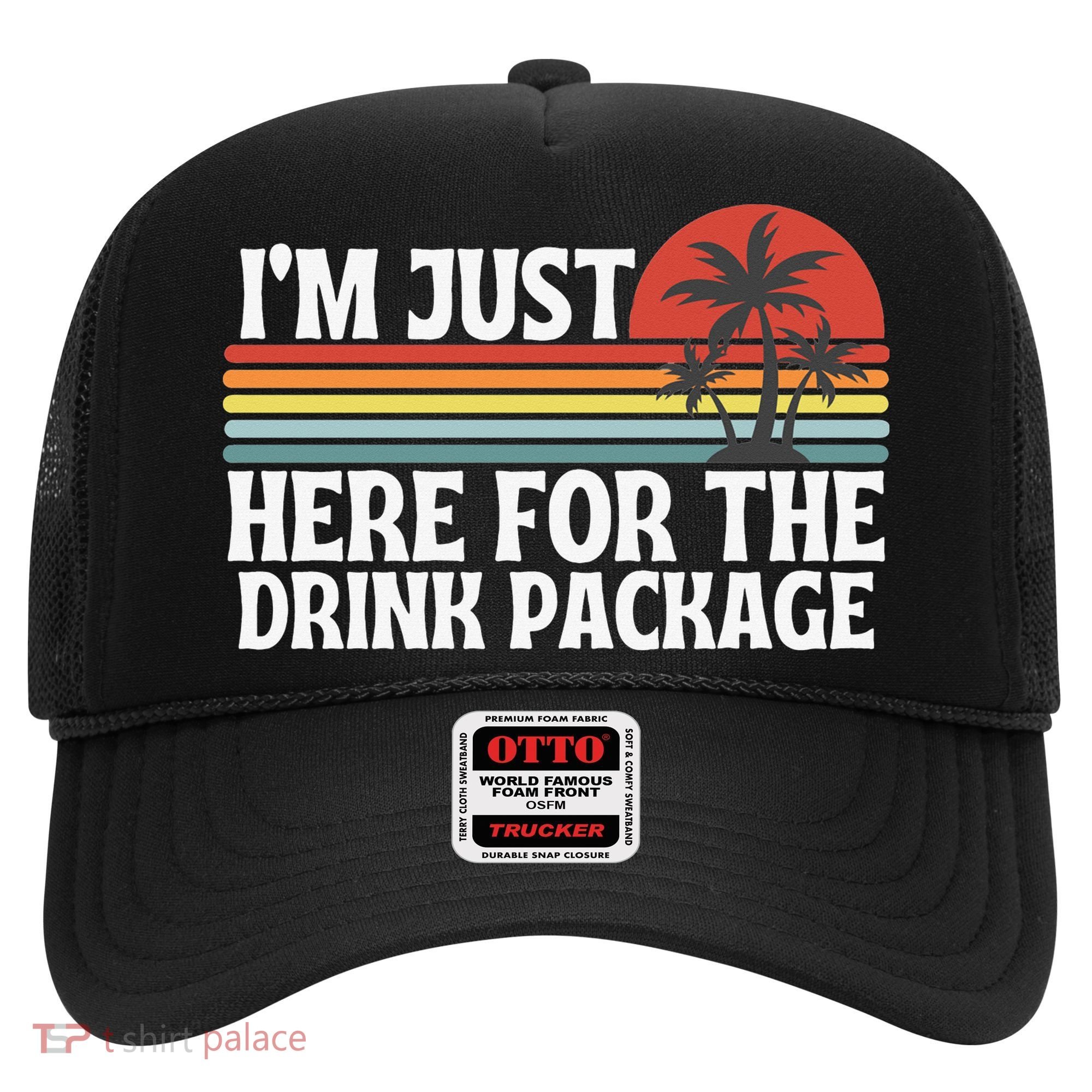 Cruise I’M Just Here For The Drink Package Hat