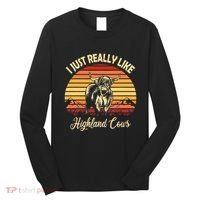 Cowgirl I Just Really Like Highland Cows Scottish Cow Long Sleeve Shirt thumb 0