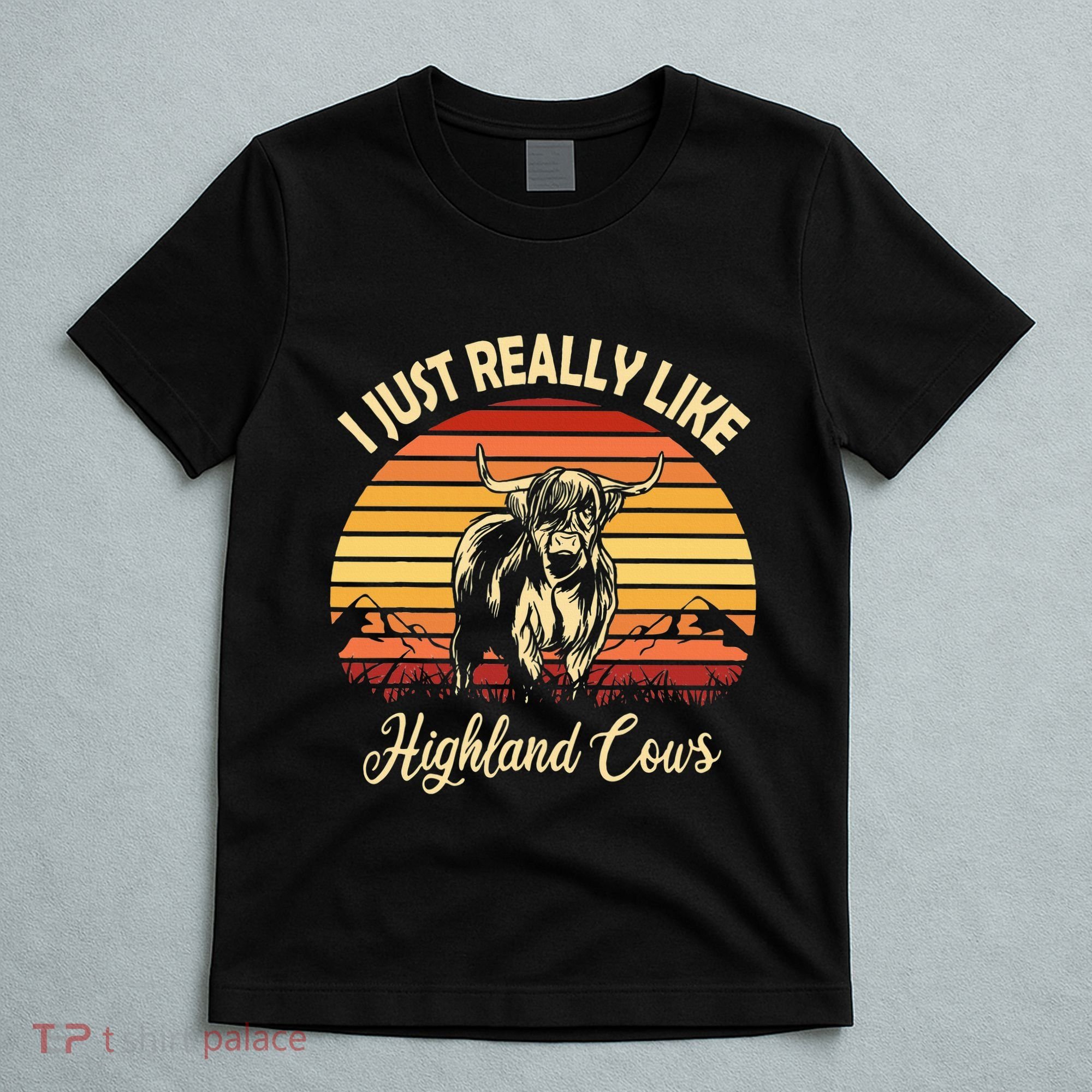 Cowgirl I Just Really Like Highland Cows Scottish Cow T-Shirt