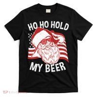 Christmas In July Santa Ho Ho Hold My Beer T-Shirt thumb 0