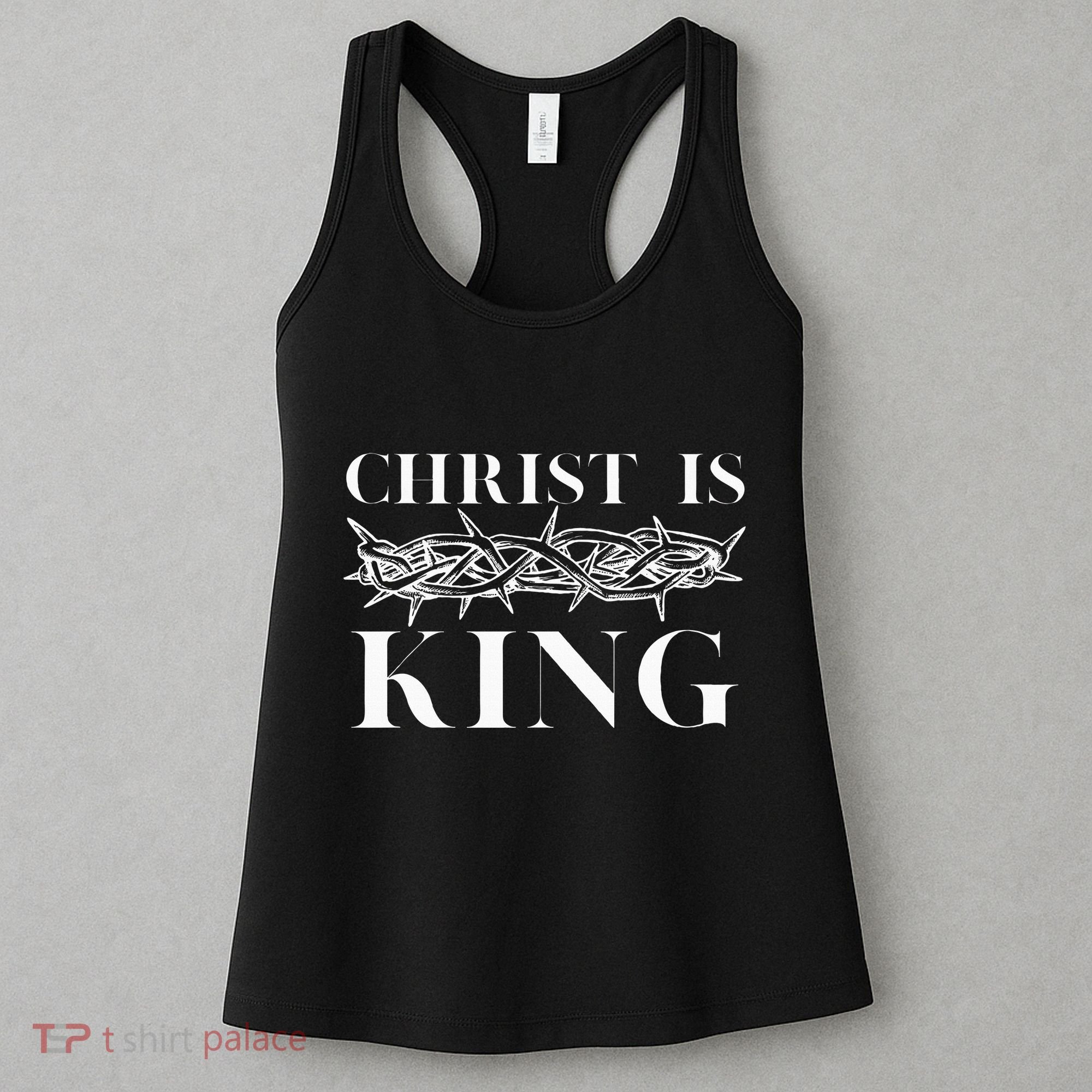 Christ Is King Christian Crown Of Thorns Christ Is King Women's Tank Top