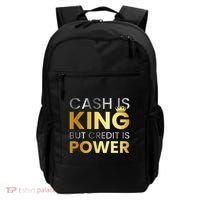 Cash Is King ...But Credit Is Power Backpack thumb 0