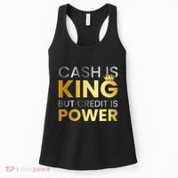 Cash Is King ...But Credit Is Power Women's Tank Top thumb 0