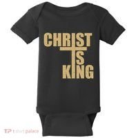 Christ Is King Jesus Is King Cross Crucifix Baby Bodysuit thumb 0