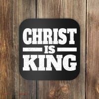 Christ Is King Jesus Is King Christian Faith Coaster thumb 0