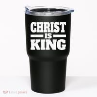 Christ Is King Jesus Is King Christian Faith Tumbler thumb 0