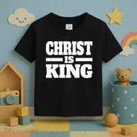 Christ Is King Jesus Is King Christian Faith Toddler T-Shirt thumb 3