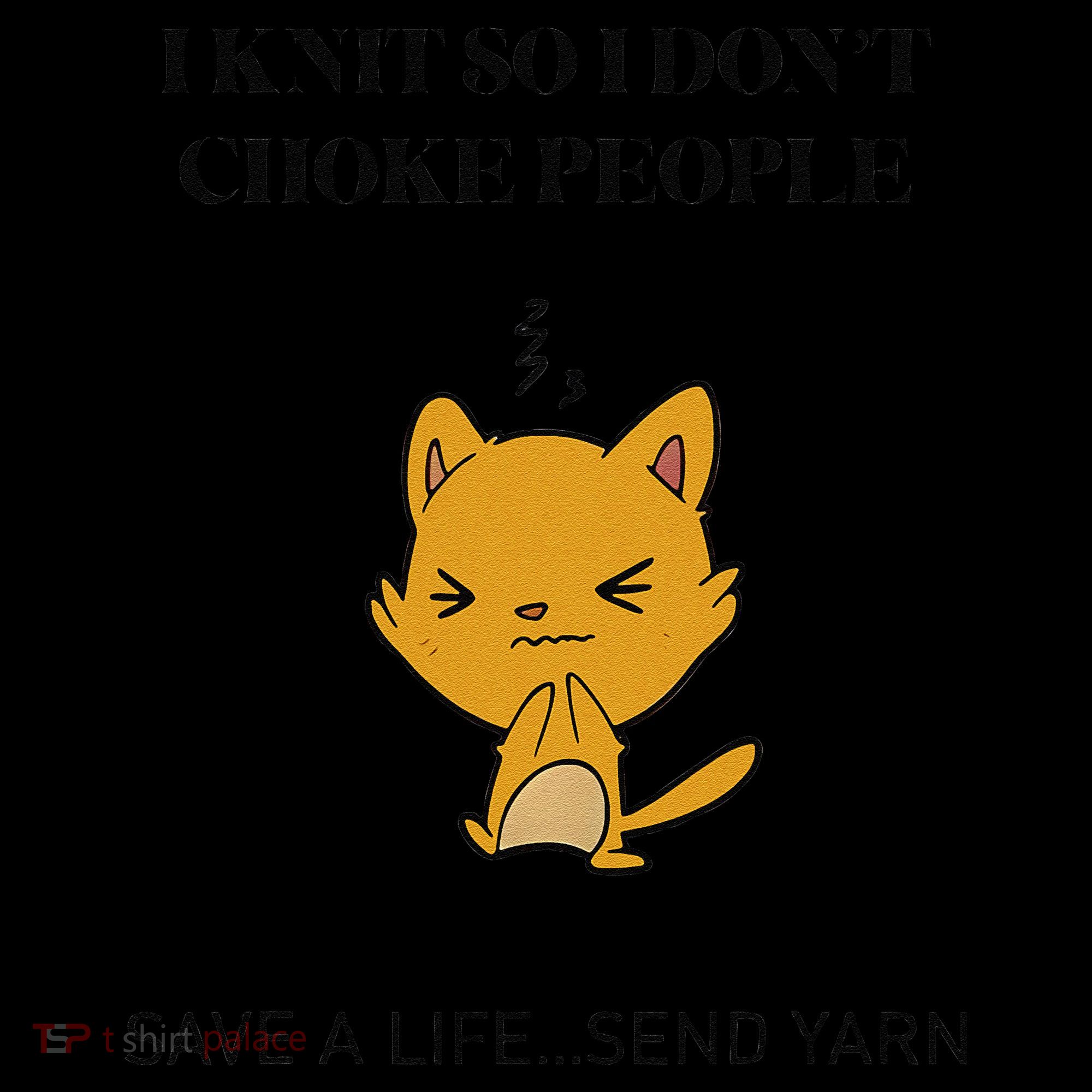 Cat I Knit So I Don’T Save A Life Send Yarn Women's Tank Top
