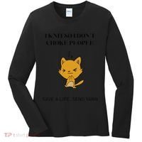 Cat I Knit So I Don’T Save A Life Send Yarn Women's Long Sleeve Shirt thumb 0