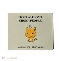 Cat I Knit So I Don’T Save A Life Send Yarn Mousepad thumb 0