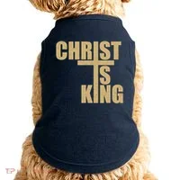 CHRIST IS KING JESUS IS KING Doggie Tank thumb 0