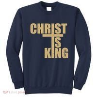 CHRIST IS KING JESUS IS KING Sweatshirt thumb 0