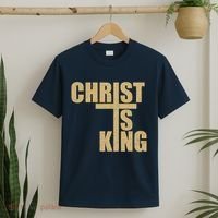 CHRIST IS KING JESUS IS KING T-Shirt thumb 2