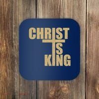 CHRIST IS KING JESUS IS KING Coaster thumb 0