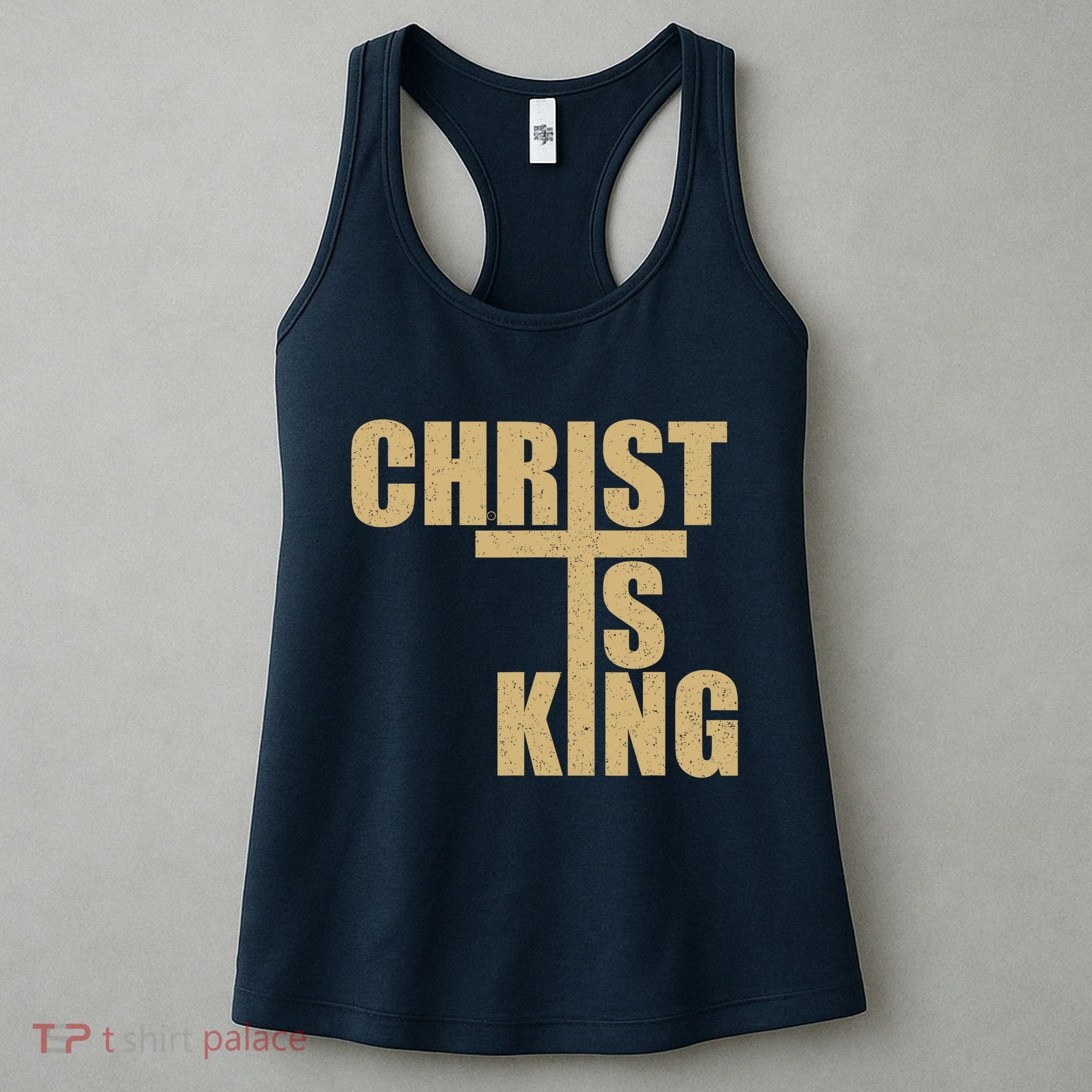 CHRIST IS KING JESUS IS KING Women's Tank Top