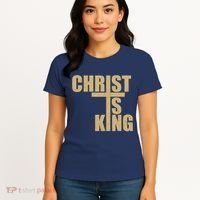 CHRIST IS KING JESUS IS KING Women's T-Shirt thumb 4