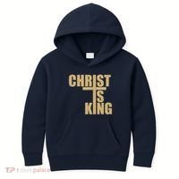 CHRIST IS KING JESUS IS KING Kids Hoodie thumb 0
