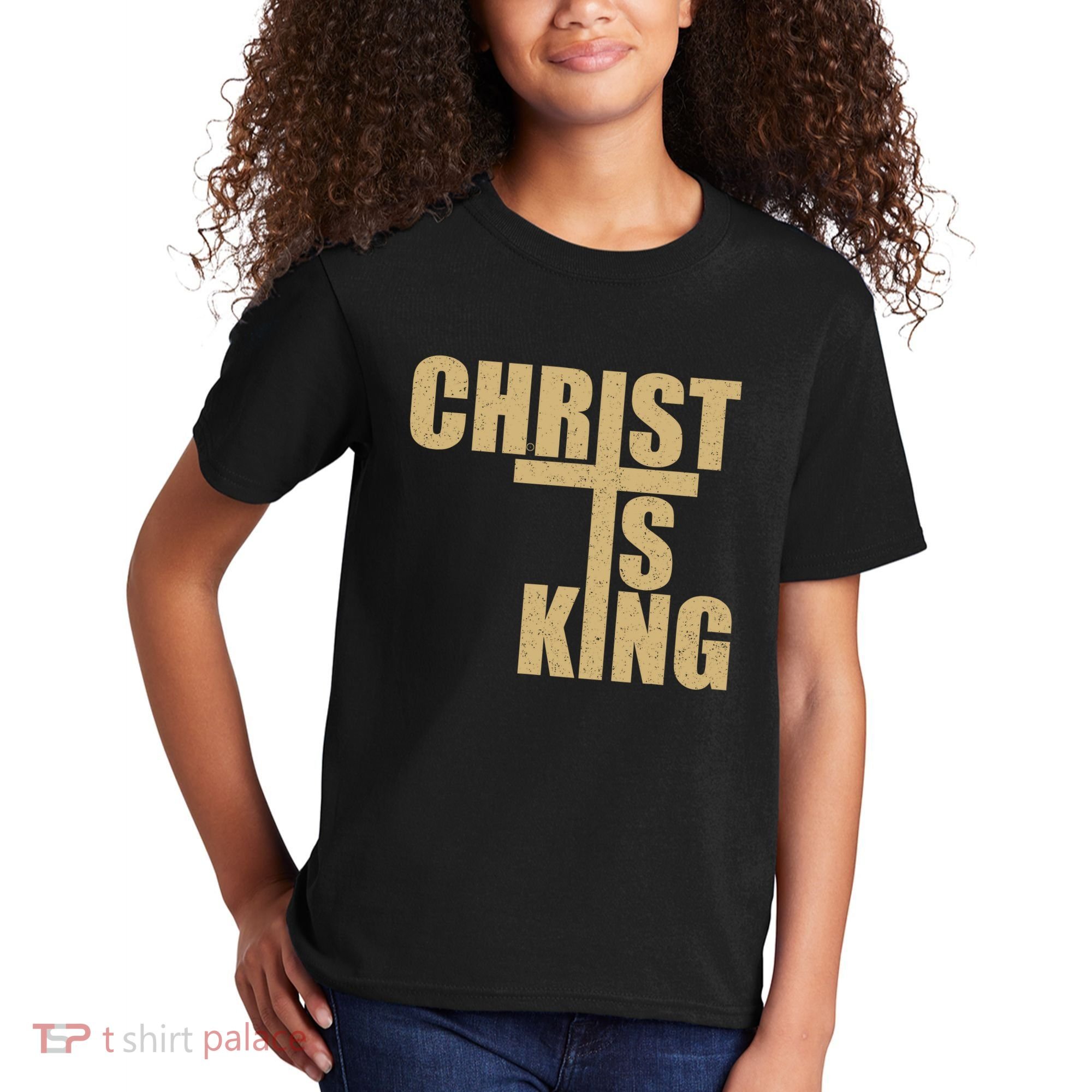 CHRIST IS KING JESUS IS KING Kids T-Shirt