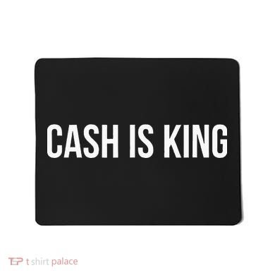 Cash Is King Mousepad