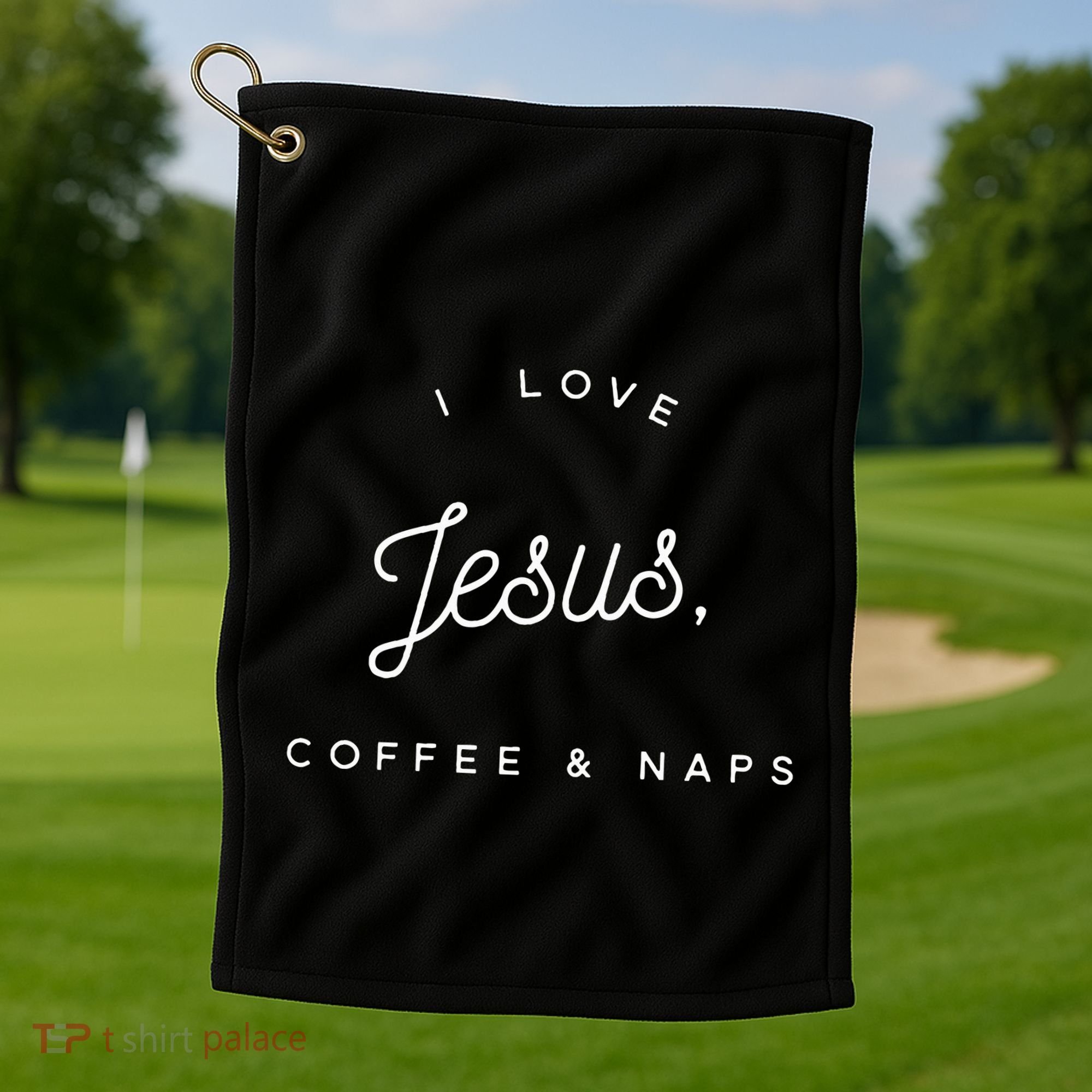 Christian I Love Jesus Coffee & Naps Golf Towel