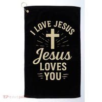 Christian I Love Jesus And You Too Much God Son Golf Towel thumb 0
