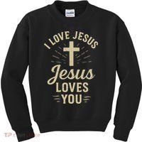 Christian I Love Jesus And You Too Much God Son Kids Sweatshirt thumb 0