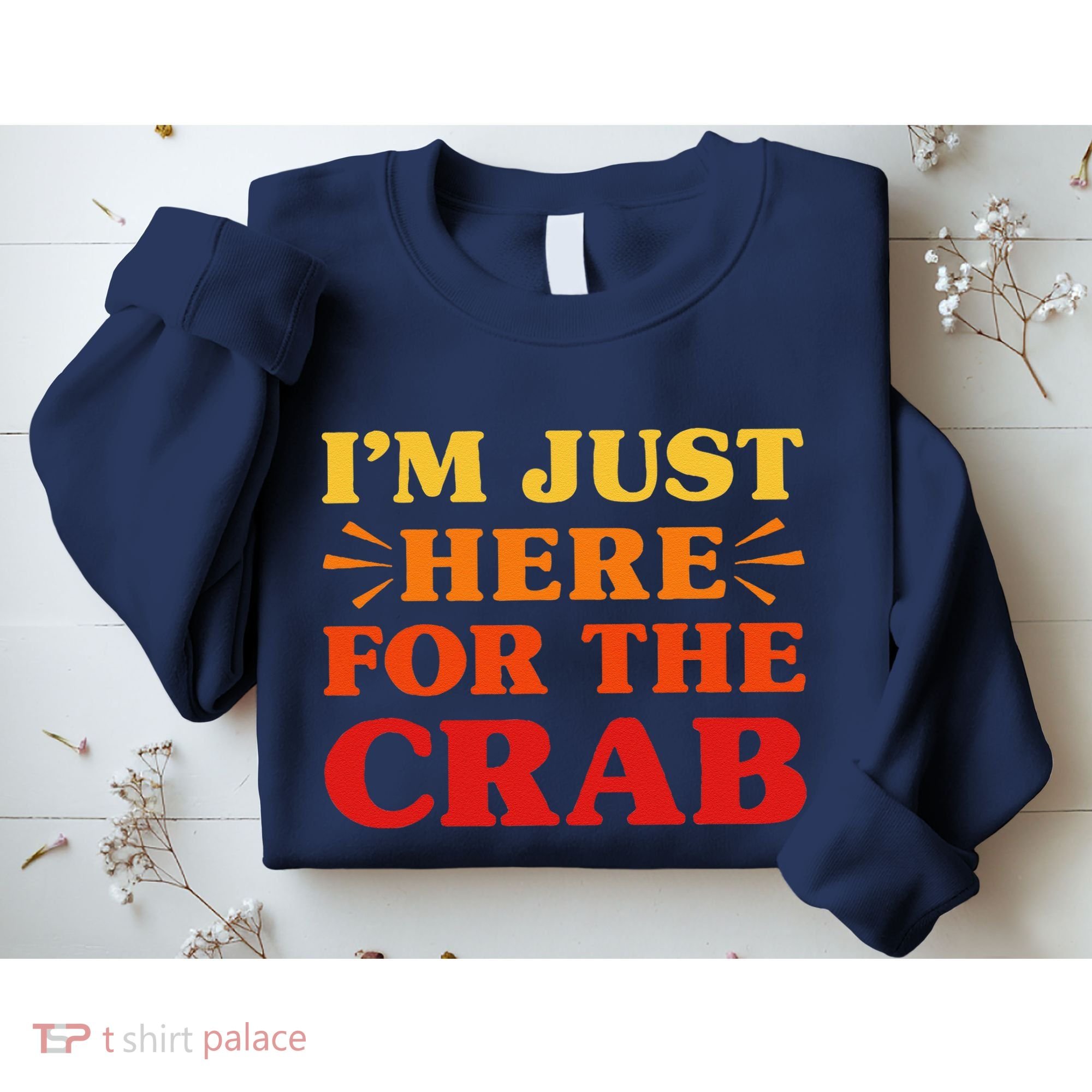 Crab I Love Crab Funny Food Lover Sweatshirt
