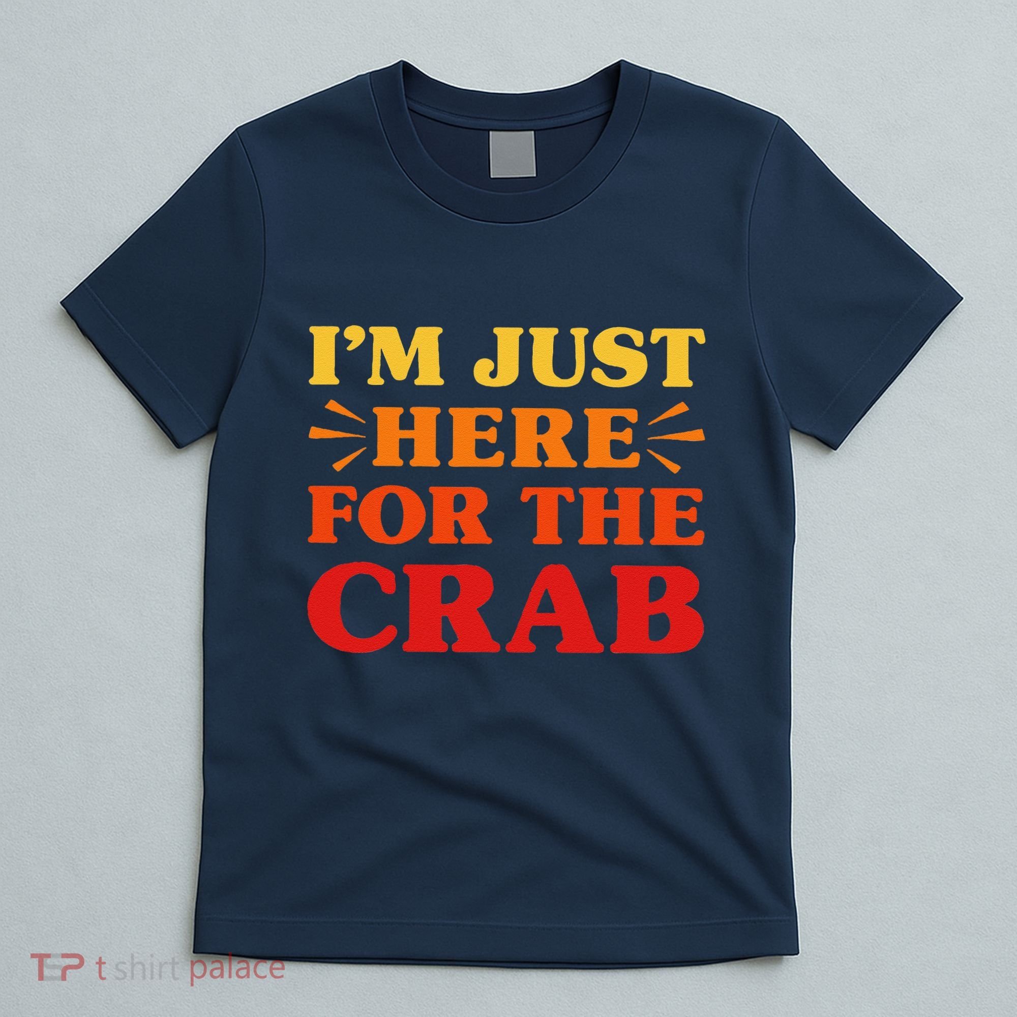 Crab I Love Crab Funny Food Lover T-Shirt