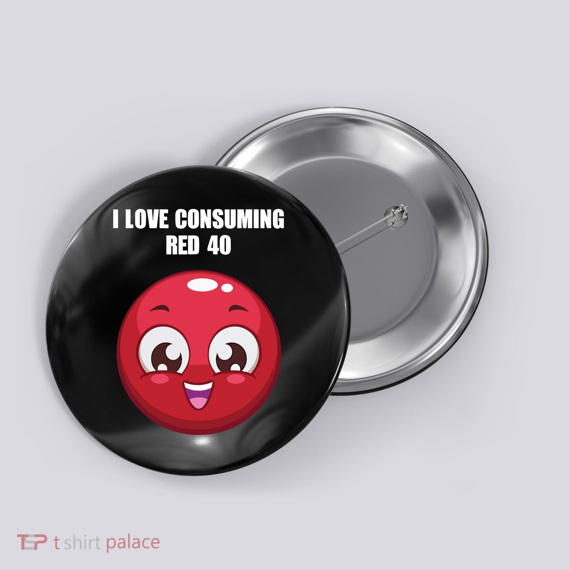 Cuntmama I Love Consuming Red 40 Button