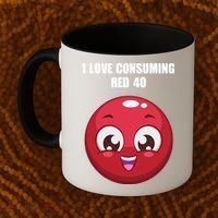 Cuntmama I Love Consuming Red 40 Coffee Mug thumb 2