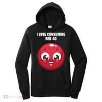 Cuntmama I Love Consuming Red 40 Women's Hoodie thumb 0