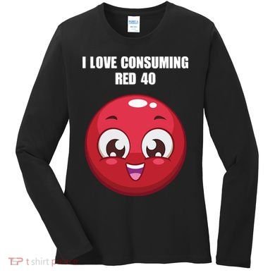 Cuntmama I Love Consuming Red 40 Women's Long Sleeve Shirt